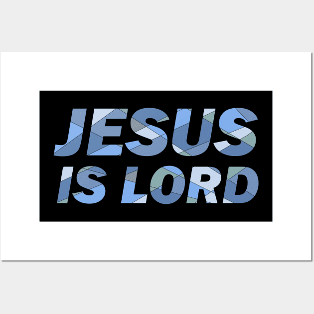 Jesus is Lord Wall Art by Kristotees